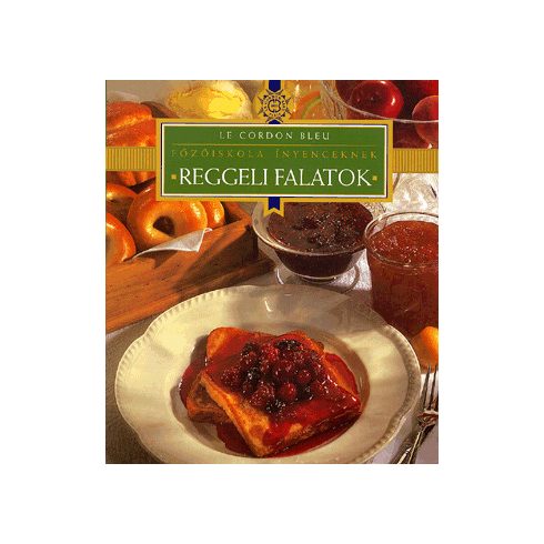 Reggeli falatok - Főzőiskola ínyenceknek