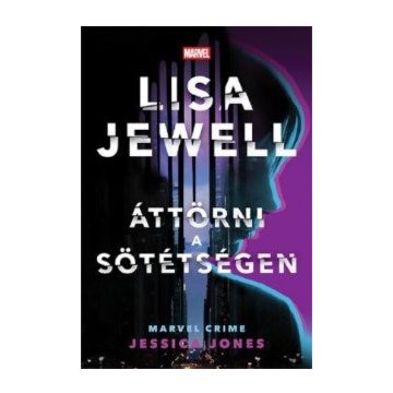 Áttörni a sötétségen - Jessica Jones