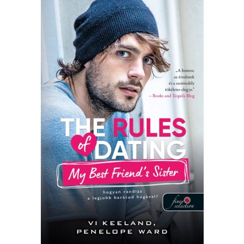 The Rules of Dating My Best Friend's Sister - Hogyan randizz a legjobb barátod húgával (Hogyan randizzunk? 2.)