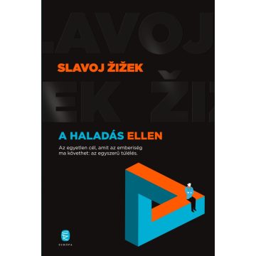 A haladás ellen