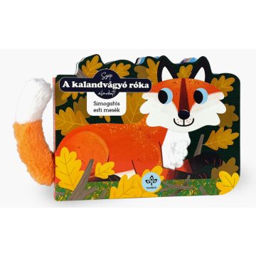 A kalandvágyó róka - Simogatós esti mesék