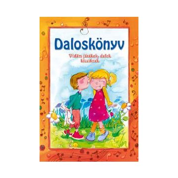 Daloskönyv - Vidám játékok, dalok kicsiknek