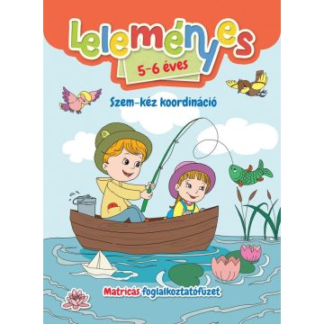   Leleményes 5-6 éves: Szem-kéz koordináció - Matricás foglalkoztatófüzet