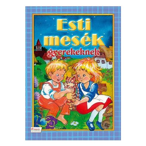 Esti mesék gyerekeknek