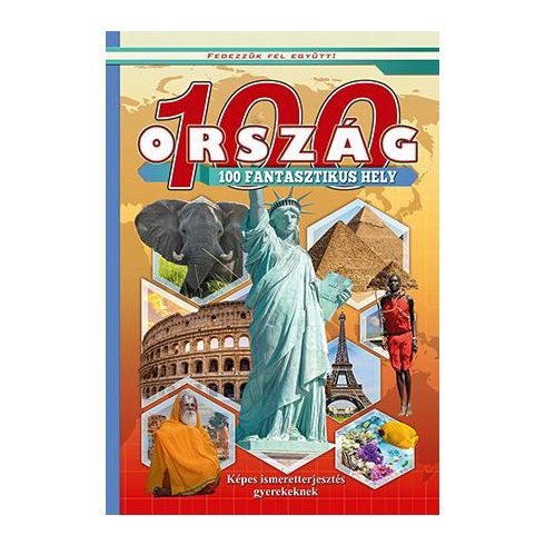 100 ország 100 fantasztikus hely - Fedezzük fel együtt!