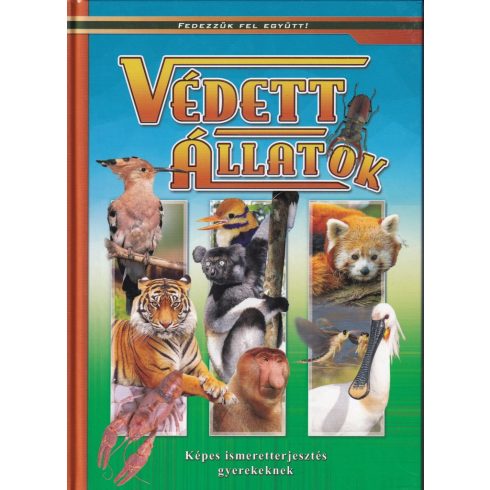 Védett állatok - Képes ismeretterjesztés gyerekeknek