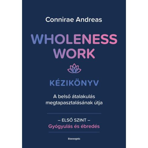 Wholeness Work - Kézikönyv 1.