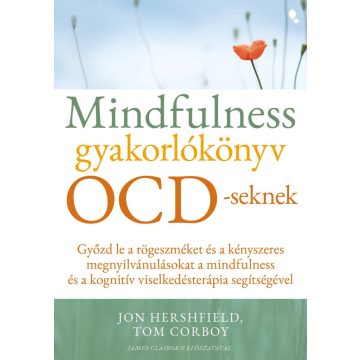 Mindfulness gyakorlókönyv OCD-seknek