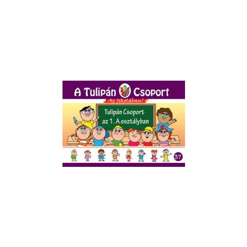 Tulipán Csoport az 1.A osztályban