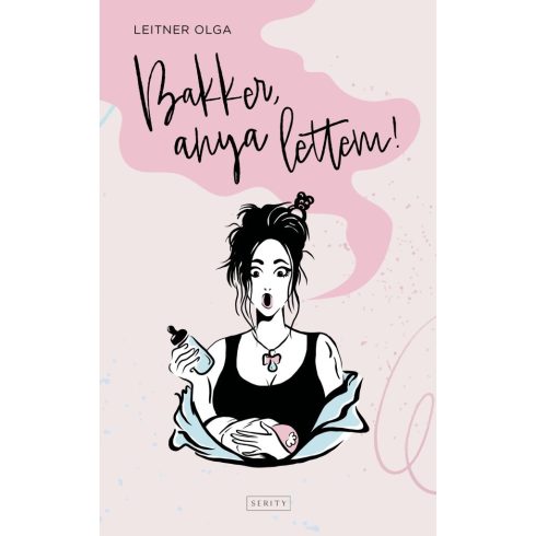 Bakker, anya lettem!