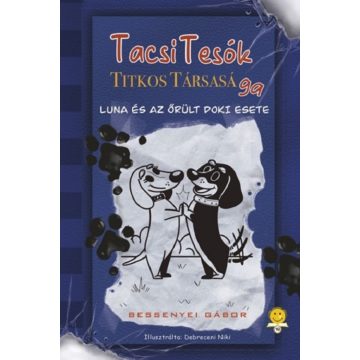  TacsiTesók Titkos Társasága 1. - Luna és az őrült doki esete