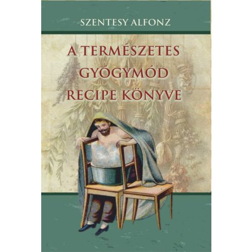 A természetes gyógymód recipe könyve