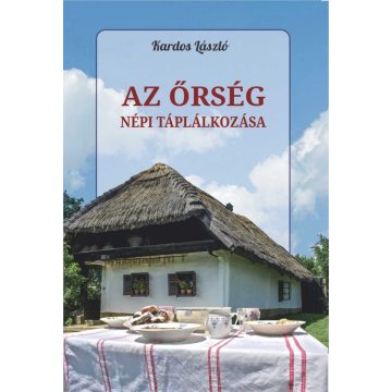 Az Őrség népi táplálkozása