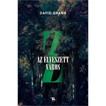 Z, az elveszett város