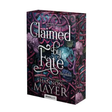 Claimed by Fate - Birtokolva - Éldekorált kiadás