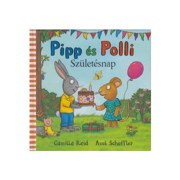 Pipp és Polli - Születésnap