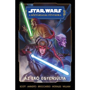 Star Wars: A Köztársaság Fénykora - Az Erő egyensúlya
