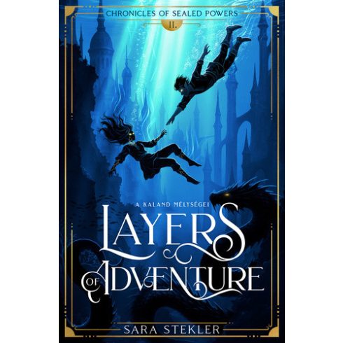 Layers of adventure – A kaland mélységei