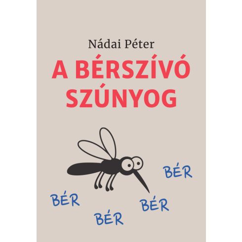A bérszívó szúnyog
