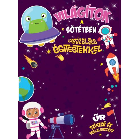 Világítok a sötétben - Égitestek