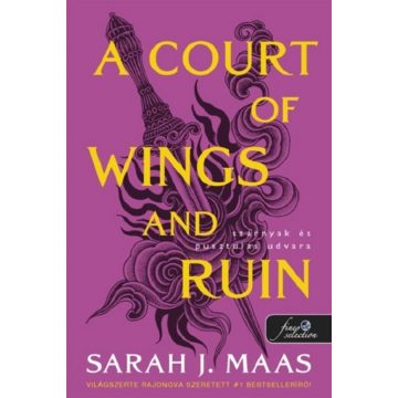   A Court of Wings and Ruin - Szárnyak és pusztulás udvara (Tüskék és rózsák udvara 3.)
