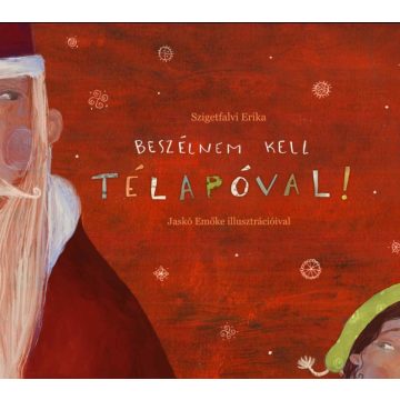 Beszélnem kell Télapóval!