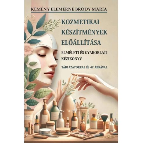 Kozmetikai készítmények előállítása