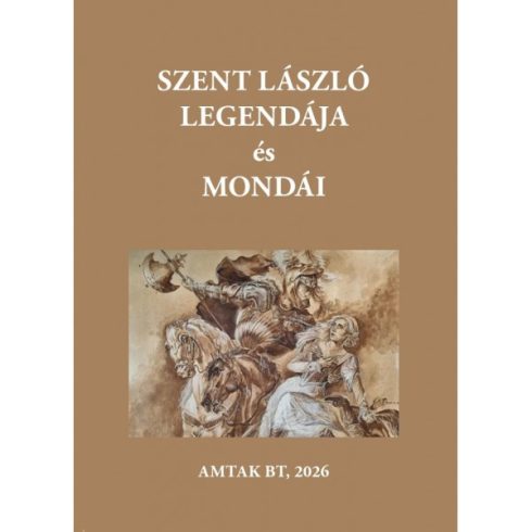 Szent László király legendájából és mondáiból