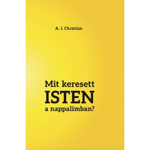 Mit keresett ISTEN a nappalimban?