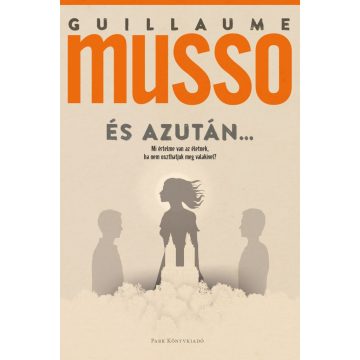 És azután...