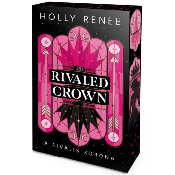 The Rivaled Crown - A rivális korona - Éldekorált kiadás