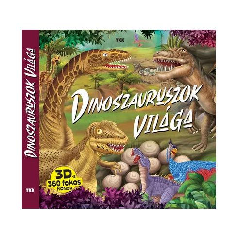 Dinoszauruszok világa