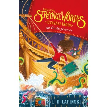   Strange Worlds – Furavilág Utazási Iroda 2. – Az Óceán peremén