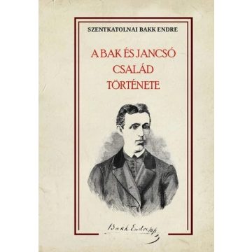 A Bak és Jancsó család története