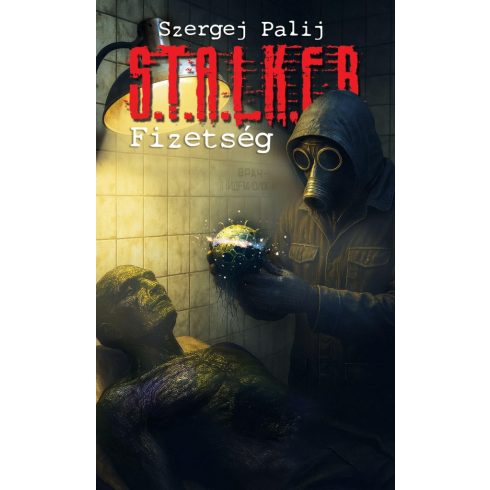 S.T.A.L.K.E.R. - Fizetség