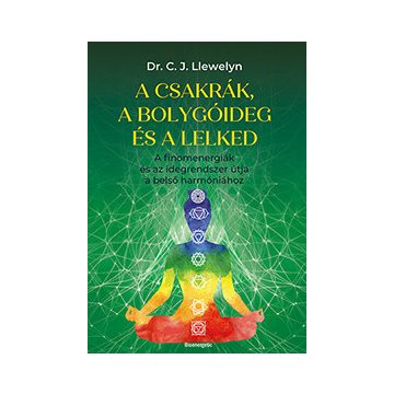 A csakrák, a bolygóideg és a lelked