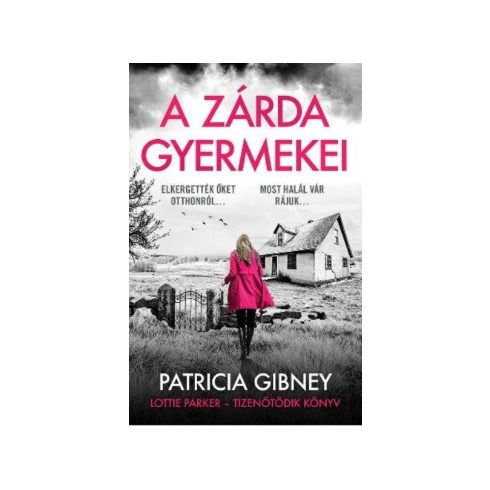 A zárda gyermekei - Lottie Parker 15.