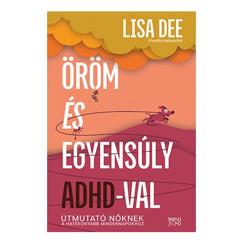 Öröm és egyensúly ADHD-val