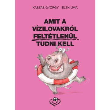 Amit a vízilovakról feltétlenül tudni kell
