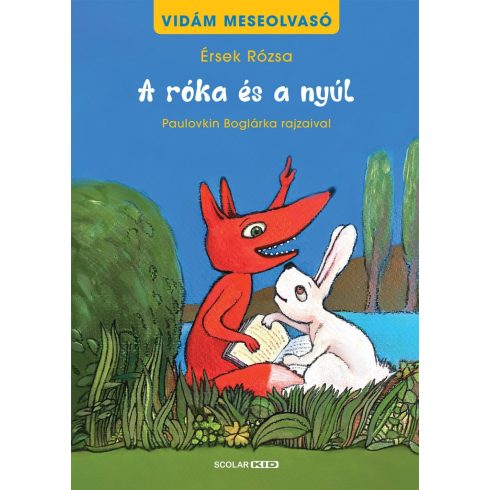 A róka és a nyúl – Vidám meseolvasó 1. kötet (2. kiadás)