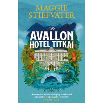 Az Avallon Hotel titkai