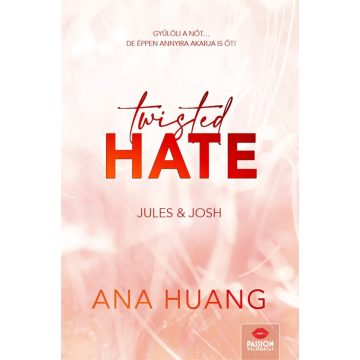 Twisted Hate – Jules & Josh