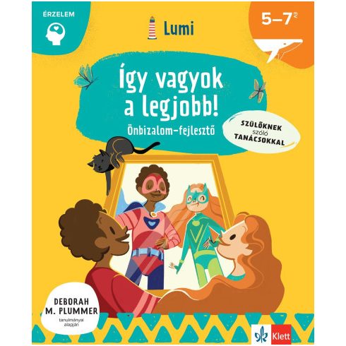 Így vagyok a legjobb! - Önbizalomfejlesztő 5-7 éveseknek