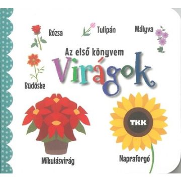 Virágok - Az első könyvem