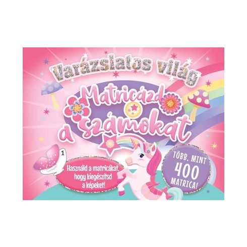 Varázslatos világ - Matricázd a számokat!