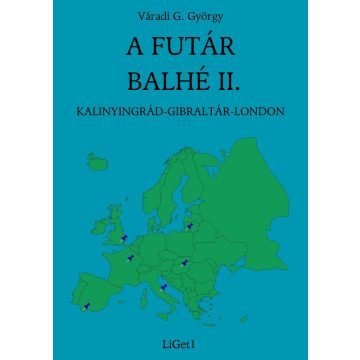 A FUTÁR BALHÉ II.