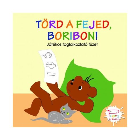 Törd a fejed, Boribon! - Játékos foglalkoztató füzet