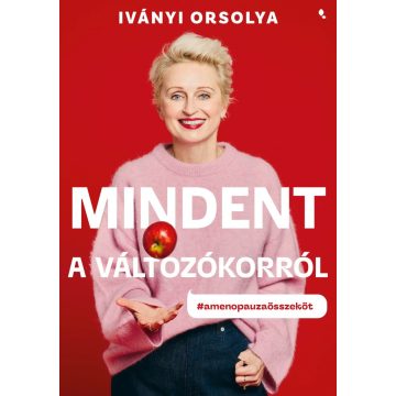   Mindent a változókorról - Új kiadás - #amenopauzaösszeköt