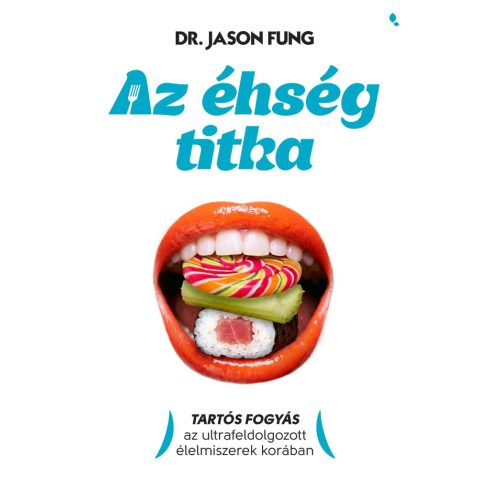 Az éhség titka