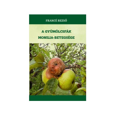 A gyümölcsfák monilia-betegsége